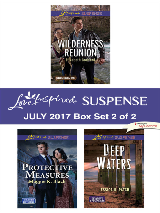 Title details for Harlequin Love Inspired Suspense July 2017, Box Set 2 of 2 by Elizabeth Goddard - Available